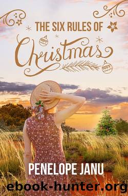 The Six Rules of Christmas by Penelope Janu