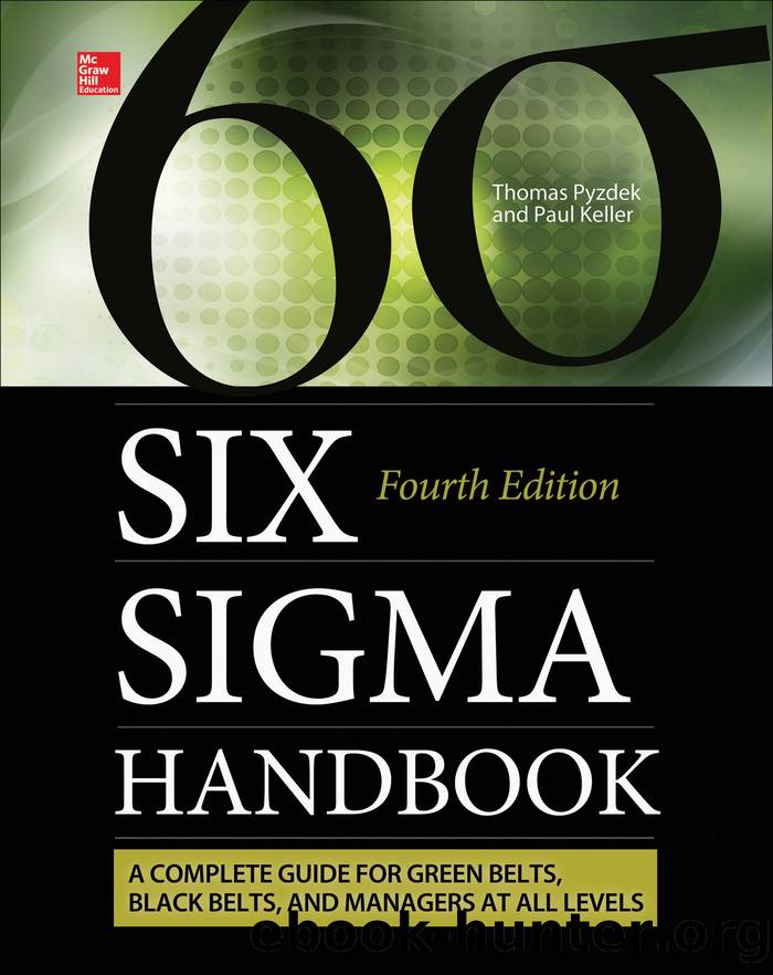 The Six Sigma Handbook, Fourth Edition by Thomas Pyzdek & Paul Keller