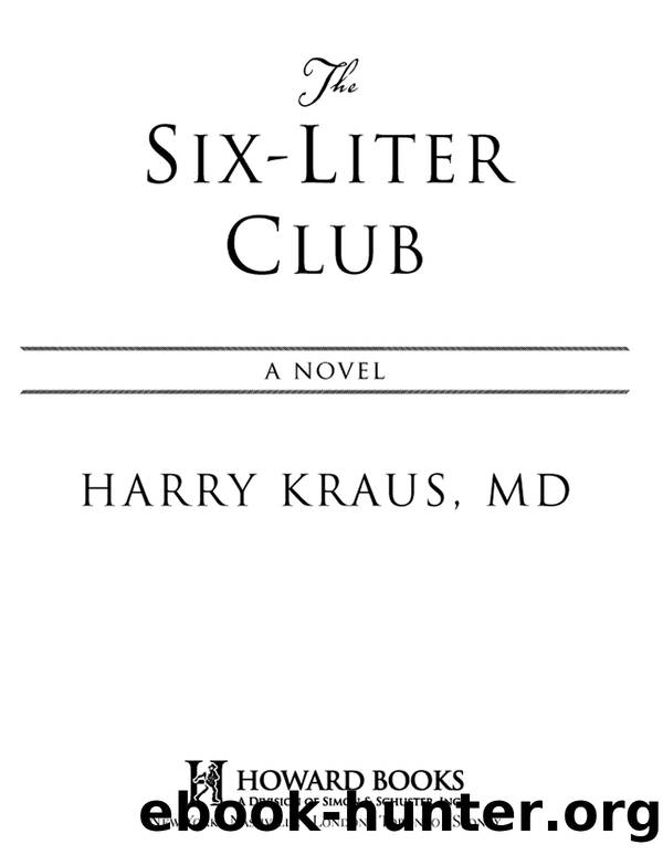 The Six-Liter Club by Harry Kraus
