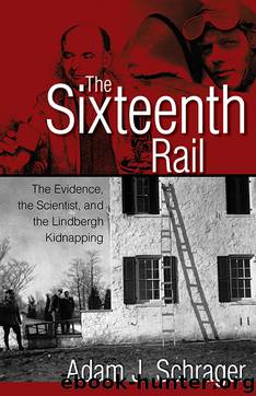 The Sixteenth Rail by Adam Schrager