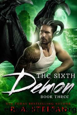 The Sixth Demon: Book Three (The Last Vampire World 16) by R. A. Steffan
