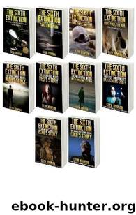 The Sixth Extinction & The First Three Weeks & The Squads First Three Weeks Omnibus [Books 1-10] by Johnson Glen