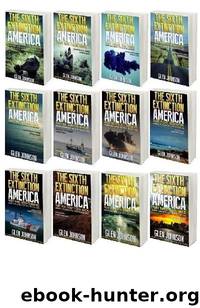 The Sixth Extinction America Omnibus [Books 1-12] by Johnson Glen