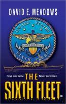 The Sixth Fleet by David E. Meadows