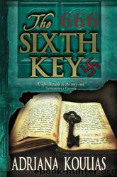 The Sixth Key by Adriana Koulias
