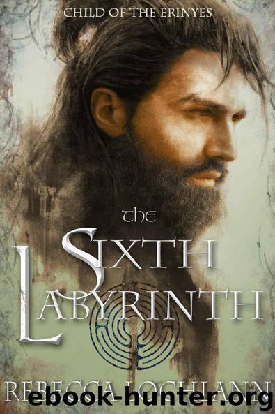 The Sixth Labyrinth (The Child of the Erinyes Book 4) by Rebecca Lochlann