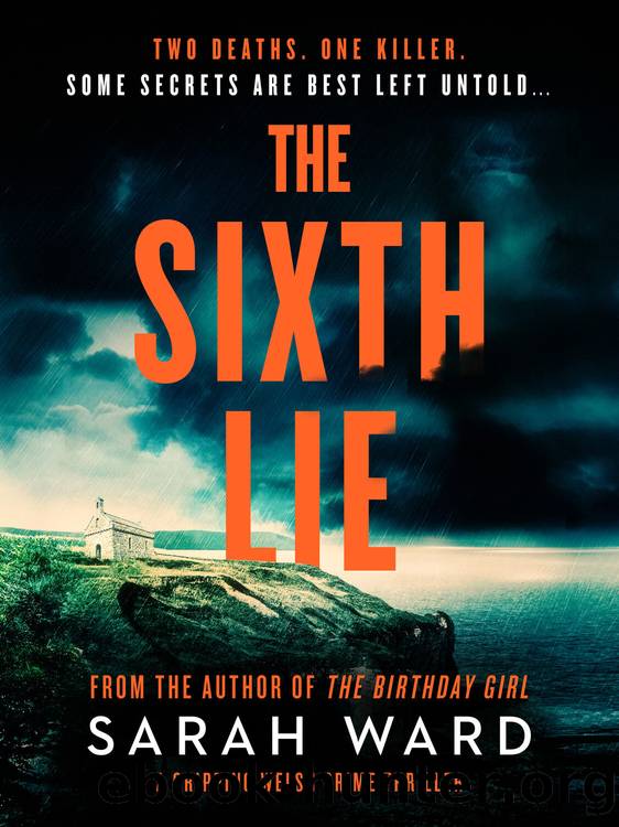 The Sixth Lie by Sarah Ward