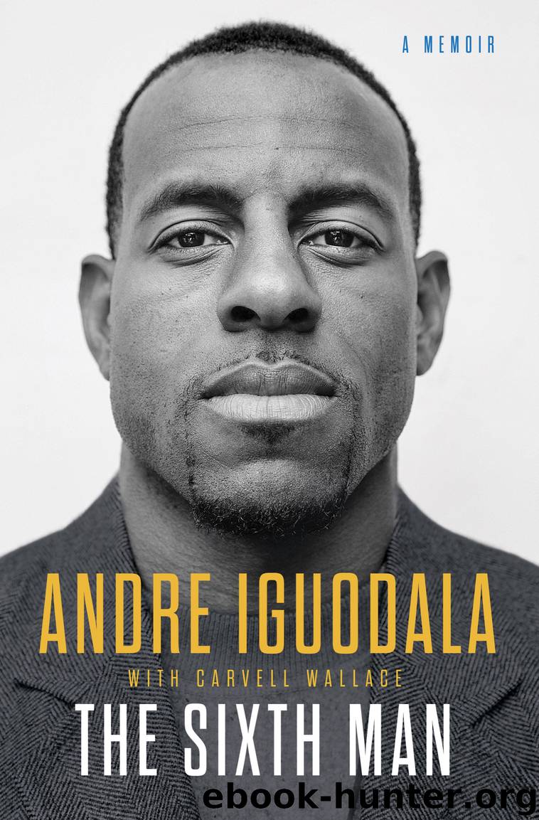 The Sixth Man by Andre Iguodala