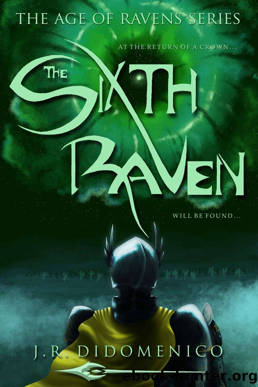 The Sixth Raven by J.R. DiDomenico