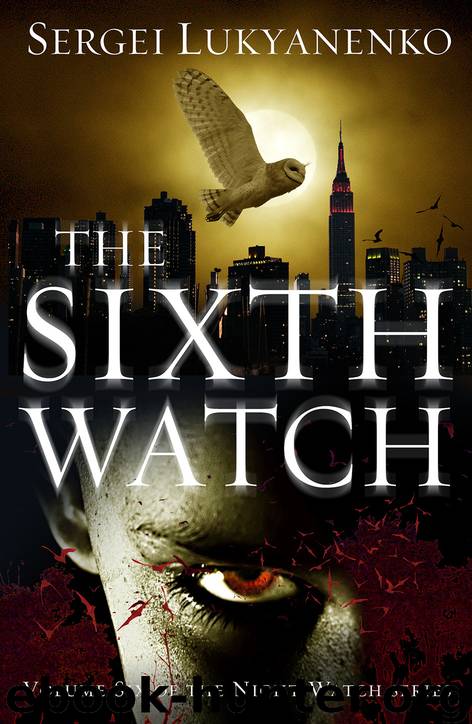 The Sixth Watch by Sergei Lukyanenko