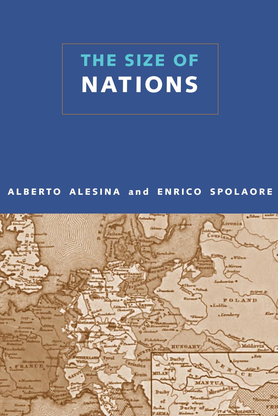 The Size of Nations by Alberto Alesina & Enrico Spolaore
