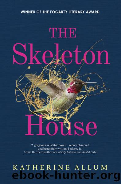 The Skeleton House by Katherine Allum