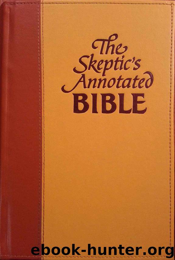 The Skeptic's Annotated Bible by Wells Steve