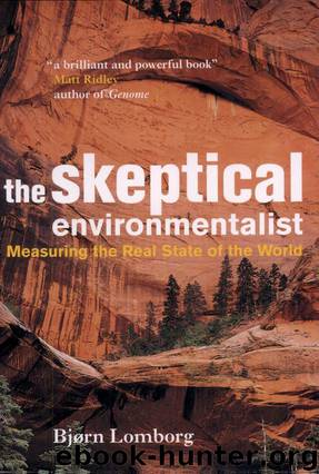 The Skeptical Environmentalist by Bjørn Lomborg