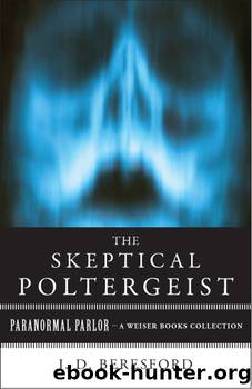The Skeptical Poltergeist by J.D. Beresford