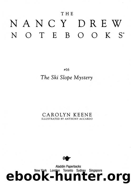 The Ski Slope Mystery by Carolyn Keene