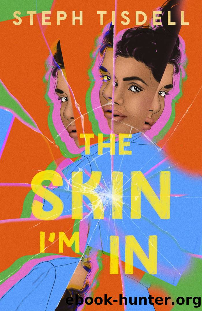 The Skin I'm In by Steph Tisdell