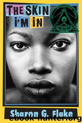The Skin I'm in by Sharon Flake