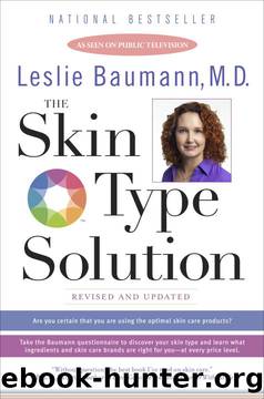 The Skin Type Solution by Leslie Baumann