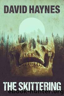 The Skittering by David Haynes