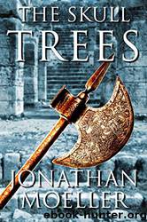 The Skull Trees by Jonathan Moeller