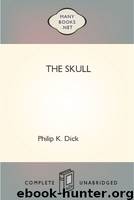The Skull by Philip K. Dick
