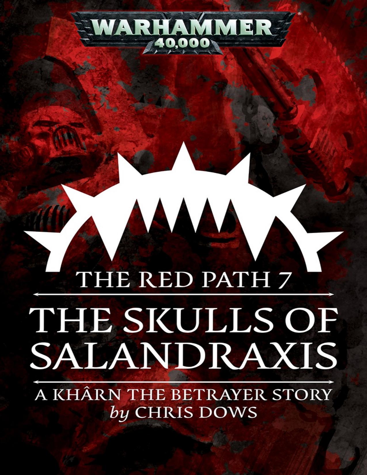 The Skulls of Salandraxis by Chris Dows