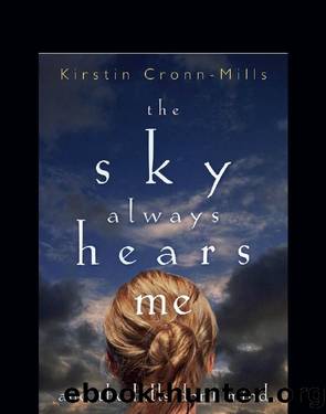 The Sky Always Hears Me by Kirstin Cronn-Mills