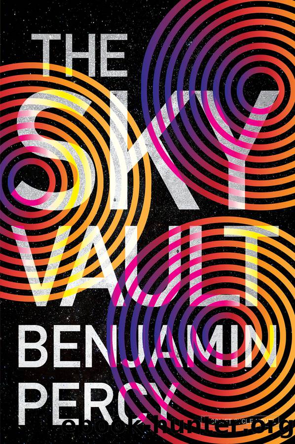 The Sky Vault by Benjamin Percy