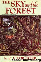 The Sky and the Forest by C. S. Forester