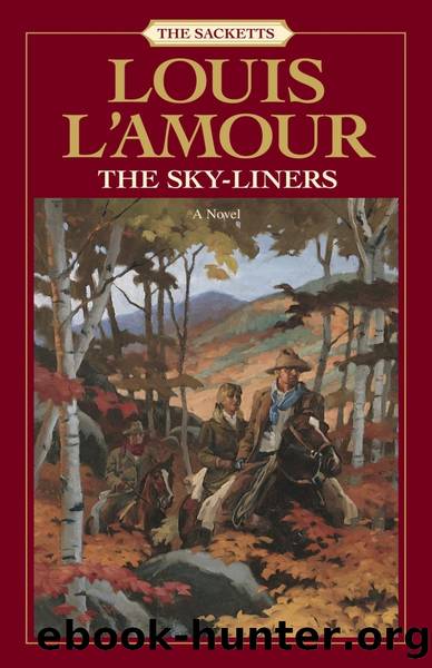 The Sky-Liners Galloway by Louis L'Amour