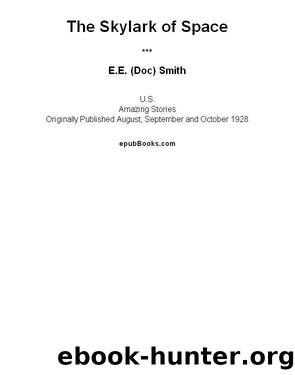 The Skylark of Space by E.E. Smith; Lee Hawkins Garby