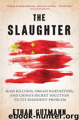 The Slaughter by Ethan Gutmann