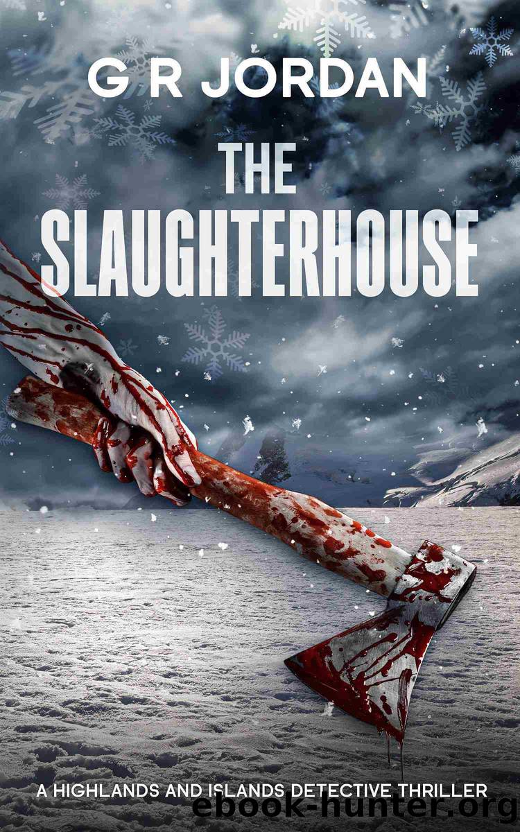 The Slaughterhouse by G R Jordan