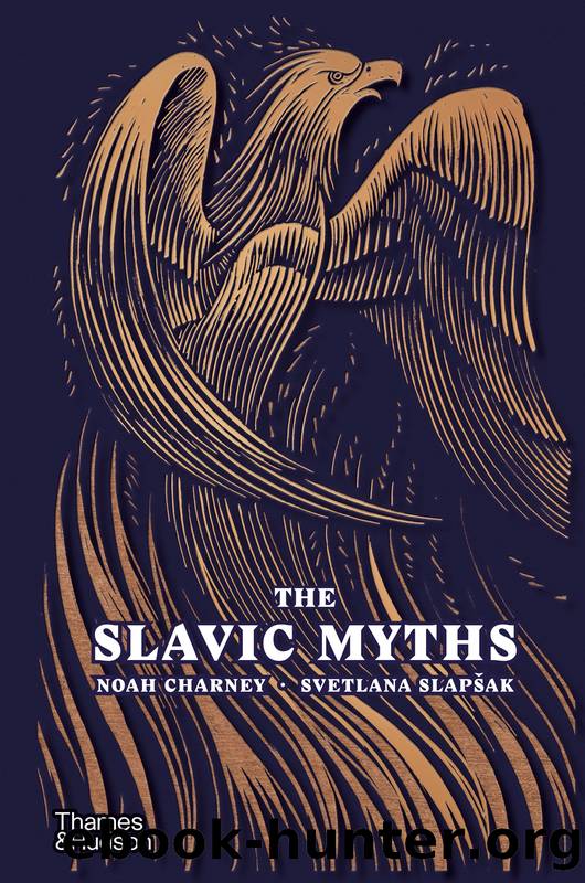 The Slavic Myths by Noah Charney