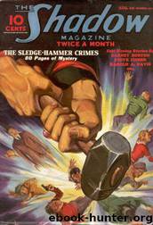 The Sledge-Hammer Crimes by Maxwell Grant & Walter Gibson