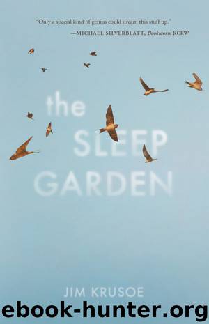 The Sleep Garden by Jim Krusoe