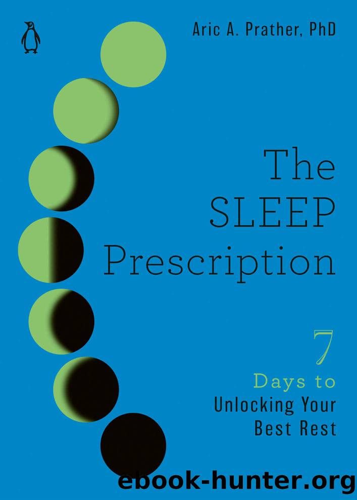 The Sleep Prescription (The Seven Days Series) by Aric A. Prather