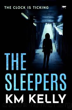 The Sleepers by KM Kelly