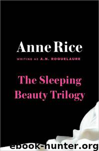 The Sleeping Beauty Trilogy by Anne Rice