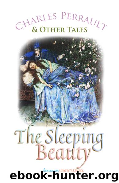 The Sleeping Beauty and Other Tales by Charles Perrault