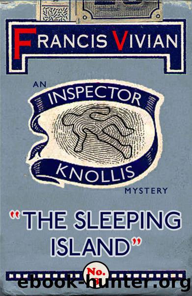 The Sleeping Island: An Inspector Knollis Mystery (The Inspector Knollis Mysteries Book 8) by Francis Vivian