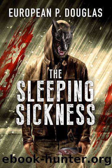 The Sleeping Sickness by European P Douglas