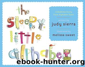 The Sleepy Little Alphabet by Judy Sierra