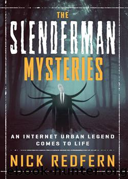 The Slenderman Mysteries by Nick Redfern