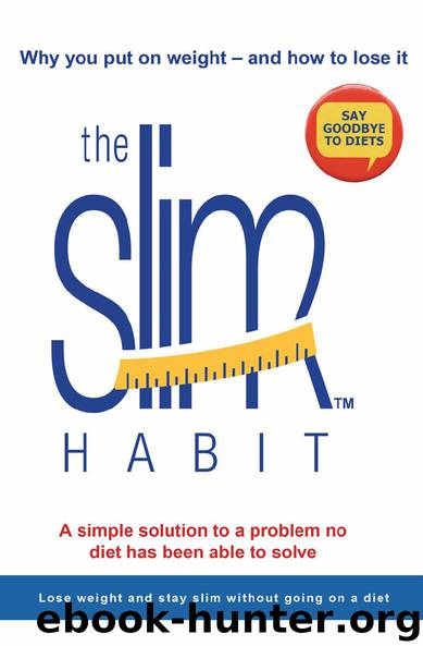 The Slim Habit by John McPhie