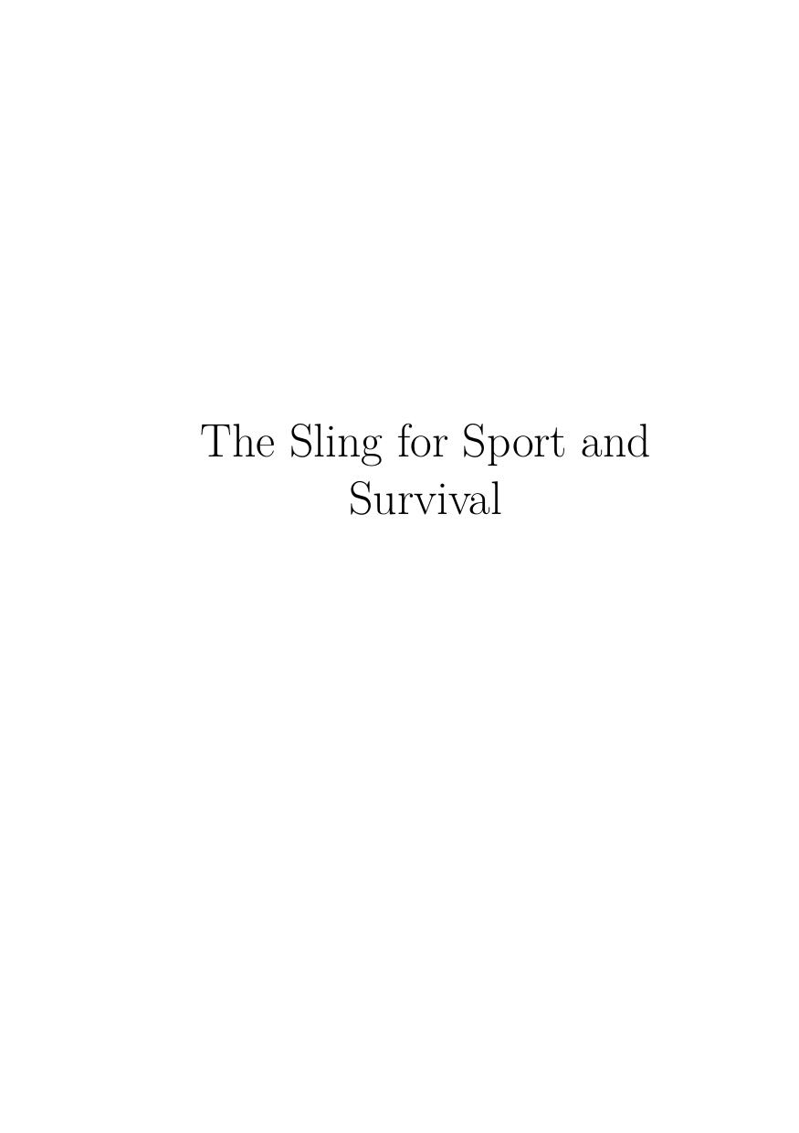 The Sling for Sport and Survival by Cliff Savage