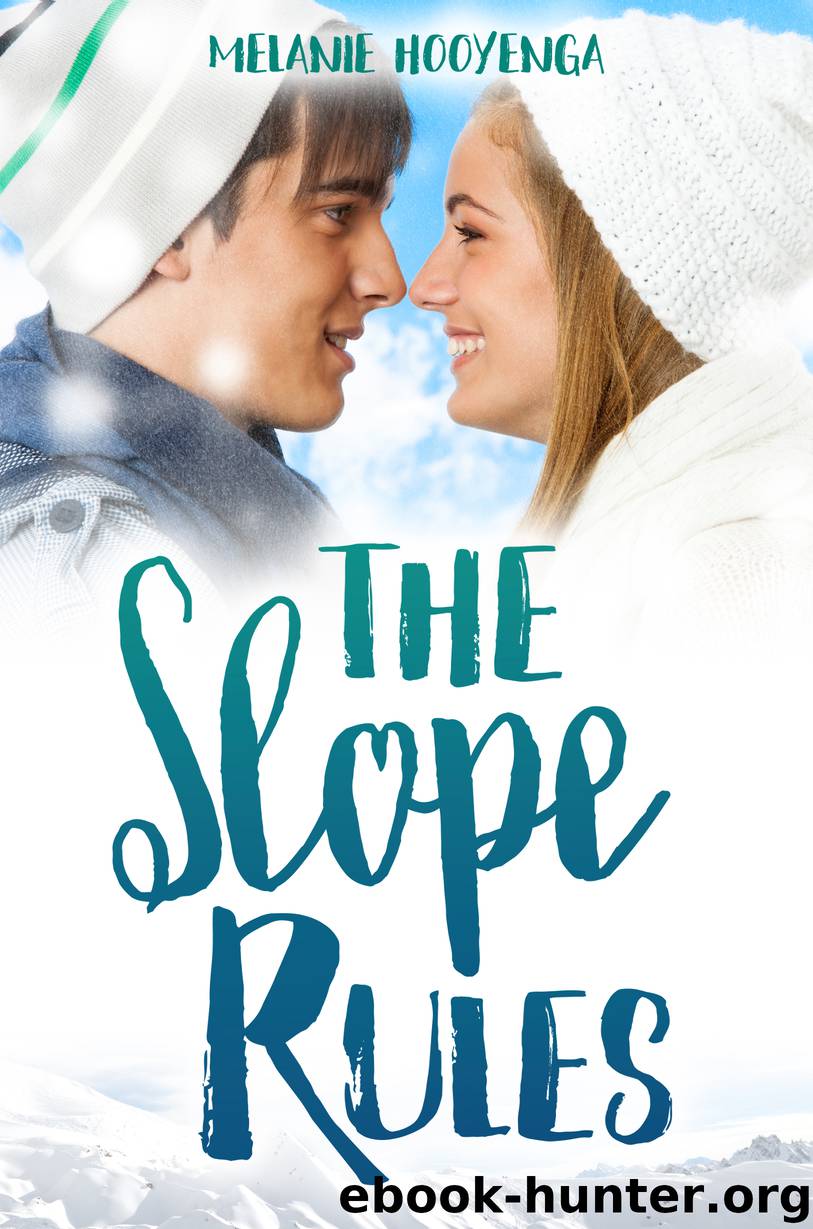 The Slope Rules by Melanie Hooyenga
