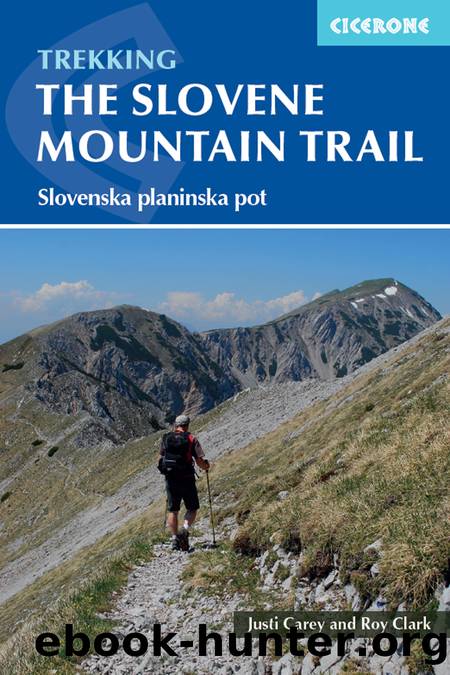 The Slovene Mountain Trail by Justi Carey