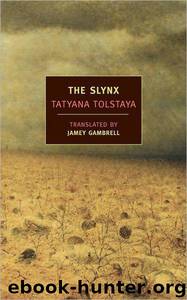 The Slynx by Tatyana Tolstaya